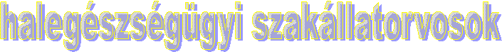 Halegészségügyi Szakállatorvosok